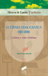 ESPA�A DEMOCRATICA 1975 2000