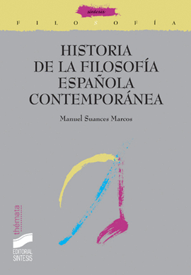 HISTORIA DE LA FILOSOFIA ESPA�OLA CONTEMPORANEA
