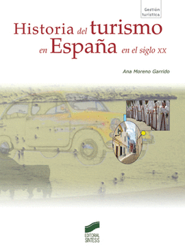 HISTORIA TURISMO EN ESPA�A S XX