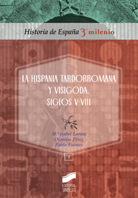 HISPANIA TARDORROMANA Y VISIGODA V VIII
