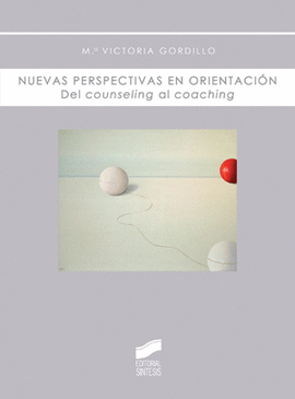 NUEVAS PERSPECTIVAS EN ORIENTACION DEL COUNSELING AL COACHING