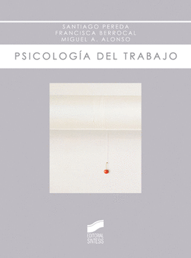 PSICOLOGIA DEL TRABAJO