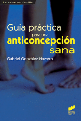 GU�A PRACTICA PARA UNA ANTICONCEPCION SANA