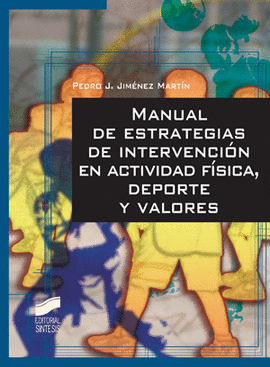 MANUAL DE ESTRATEGIAS DE INTERVENCION EN ACTIVIDAD FISICA