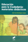EDUCACION PARA LA CIUDADANIA MATERIALES DIDACTICAS