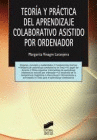 TEORIA Y PRACTICA DEL APRENDIZAJE COLABORATIVO