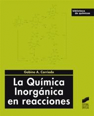 LA QU�MICA INORG�NICA EN REACCIONES