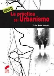 PRACTICA DEL URBANISMO
