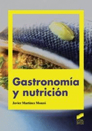 GASTRONOMIA Y NUTRICION