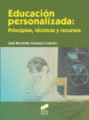 EDUCACION PERSONALIZADA PRINCIPIOS TECNICAS Y RECURSOS