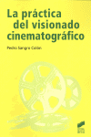 PRACTICA DEL VISIONADO CINEMATOGRAFICO