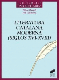 LITERATURA CATALANA MODERNA SIGLOS XVI XVIII