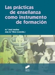 PRACTICAS DE ENSE�ANZA COMO INSTRUMENTO DE FORMACION