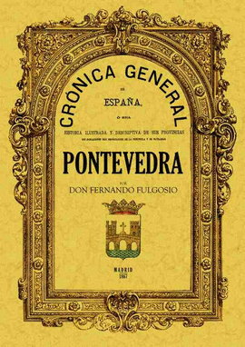 CR�NICA DE LA PROVINCIA DE PONTEVEDRA