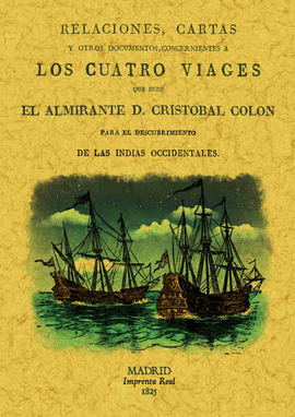 LOS CUATRO VIAJES DE COL�N