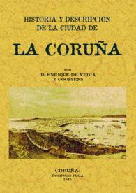 LA CORU�A. HISTORIA Y DESCRIPCI�N DE LA CIUDAD