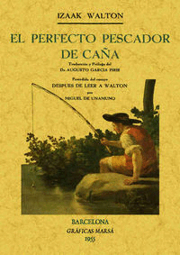 EL PERFECTO PESCADOR DE CA�A