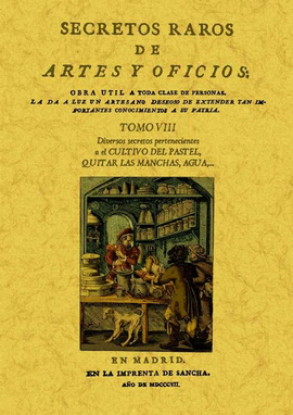 SECRETOS RAROS DE ARTES Y OFICIOS. VOL.VIII