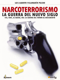 NARCOTERRORISMO: LA GUERRA DEL NUEVO SIGLO