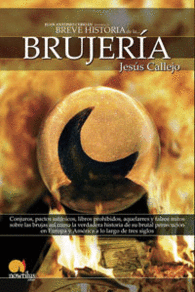 BREVE HISTORIA DE LA BRUJER�A