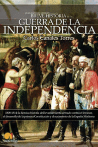 BREVE HISTORIA DE LA GUERRA DE INDEPENDENCIA ESPA�OLA