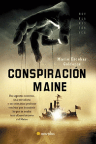 CONSPIRACI�N MAINE