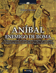 ANIBAL, ENEMIGO DE ROMA