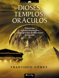 DIOSES, TEMPLOS Y ORCULOS