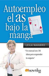 AUTOEMPLEO, EL AS BAJO LA MANGA