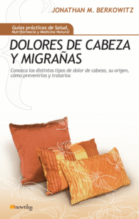 DOLORES DE CABEZA Y MIGRAAS