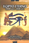 EGIPTO ETERNO, 10000 -2500 A.C.