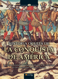 HISTORIA OCULTA DE LA CONQUISTA DE AMRICA