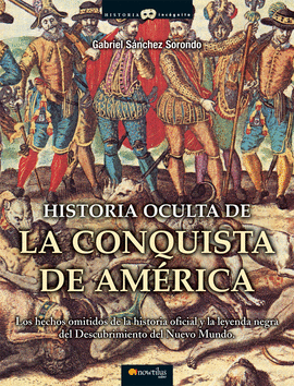 HISTORIA OCULTA DE LA CONQUISTA DE AMRICA