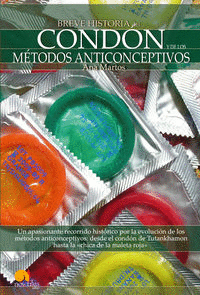 BREVE HISTORIA DEL COND�N Y DE LOS M�TODOS ANTICONCEPTIVOS
