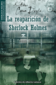 LA REAPARICI�N DE SHERLOCK HOLMES