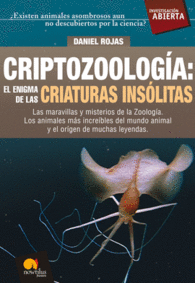 CRIPTOZOOLOG�A: EL ENIGMA DE LAS CRIATURAS INS�LITAS