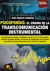 PSICOFON�AS: EL ENIGMA DE LA TRANSCOMUNICACI�N INSTRUMENTAL