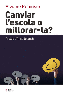 CANVIAR L'ESCOLA O MILLORAR-LA