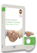 CONTRATOS DE GARANT�A, FIANZA, HIPOTECA Y PRENDA