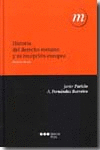 HISTORIA DE DERECHO ROMANO Y SU RECEPCI�N EUROPEA