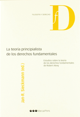 LA TEOR�A PRINCIPALISTA DE LOS DERECHOS FUNDAMENTALES