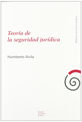 TEOR�A DE LA SEGURIDAD JUR�DICA