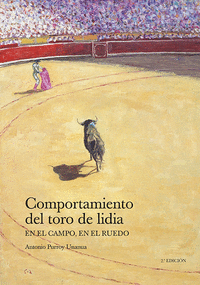 COMPORTAMIENTO DEL TORO DE LIDIA, EN EL CAMPO, EN EL RUEDO