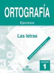 C.ORTOGRAFIA 1 LAS LETRAS