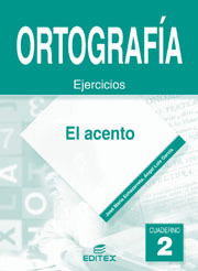 ESO - ORTOGRAFIA CUAD. 2 - EL ACENTO