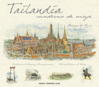 TAILANDIA CUADERNO DE VIAJE PAISAJES DEL REINO DE SIAM