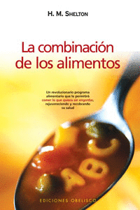 LA COMBINACI�N DE LOS ALIMENTOS