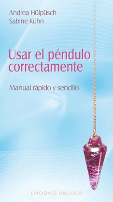 USAR EL P�NDULO CORRECTAMENTE