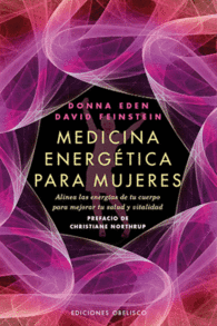 MEDICINA ENERGETICA PARA MUJERES ALINEA LAS ENERGI