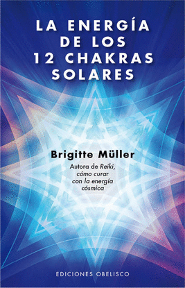 ENERGIA DE LOS 12 CHAKRAS SOLARES